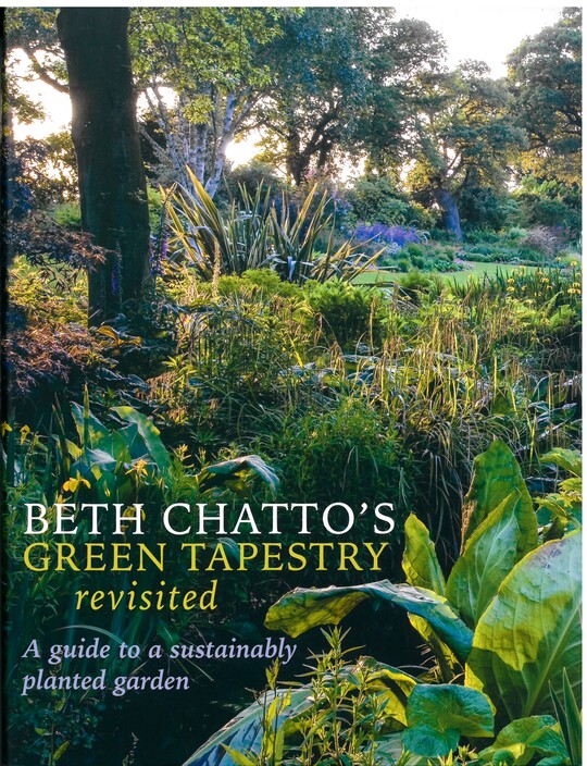 Beth Chatto's Green Tapestry Revisited - Limited Signed copies available 