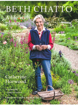 Beth Chatto A Life with Plants 