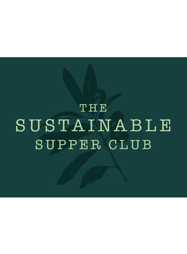 The Sustainable Supper Club June